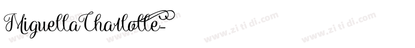 MiguellaCharlotte字体转换 MiguellaCharlotte字体转换