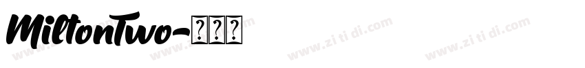 MiltonTwo字体转换