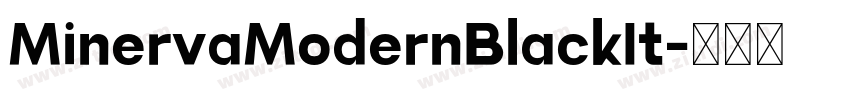 MinervaModernBlackIt字体转换
