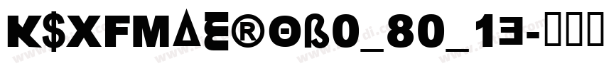 KSXFMAEROB0_80_13字体转换