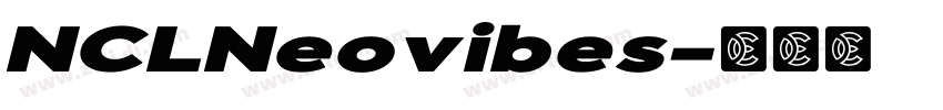 NCLNeovibes字体转换