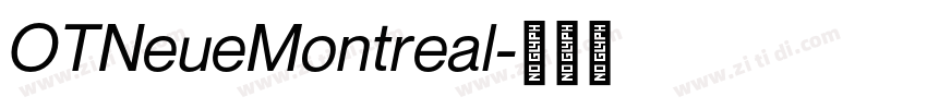 OTNeueMontreal字体转换 OTNeueMontreal字体转换
