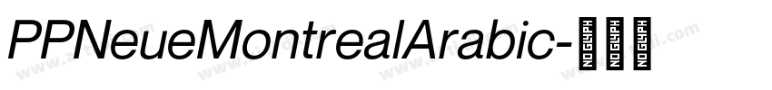 PPNeueMontrealArabic字体转换