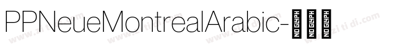 PPNeueMontrealArabic字体转换