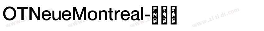 OTNeueMontreal字体转换 OTNeueMontreal字体转换