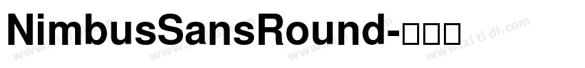 NimbusSansRound字体转换