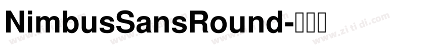 NimbusSansRound字体转换