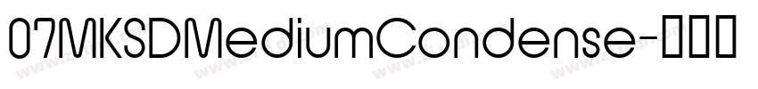 07MKSDMediumCondense字体转换