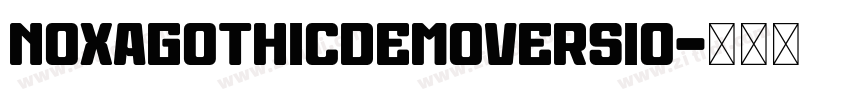 NoxaGothicDemoVersio字体转换