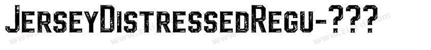 JerseyDistressedRegu字体转换