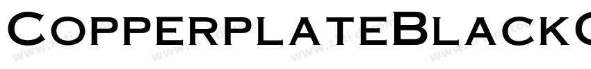 CopperplateBlackCond字体转换 CopperplateBlackCond字体转换