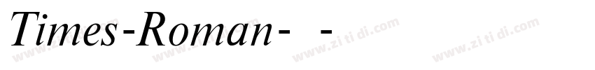 Times-Roman-常规字体转换