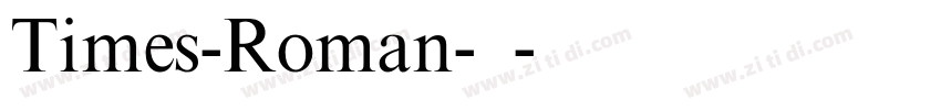 Times-Roman-常规字体转换
