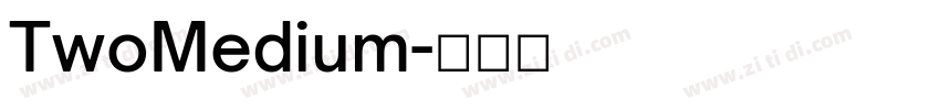 TwoMedium字体转换