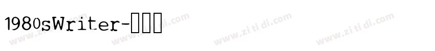 1980sWriter字体转换