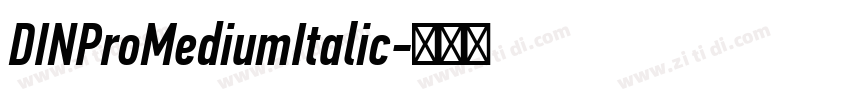DINProMediumItalic字体转换