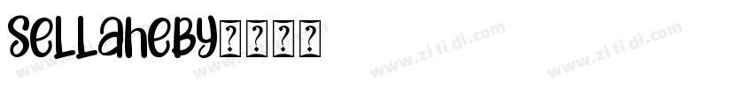Sellaheby字体转换