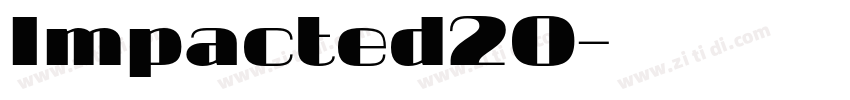 Impacted20字体转换