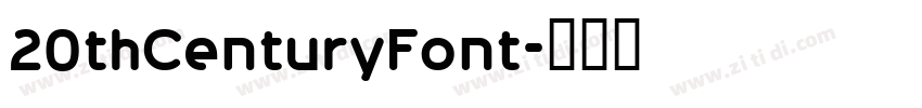 20thCenturyFont字体转换