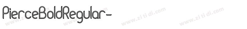 PierceBoldRegular字体转换