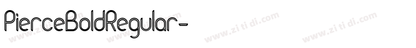 PierceBoldRegular字体转换