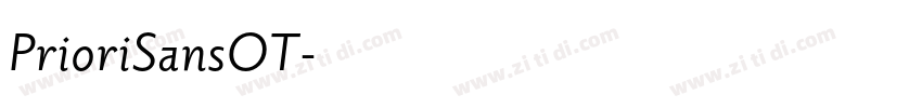 PrioriSansOT字体转换 PrioriSansOT字体转换