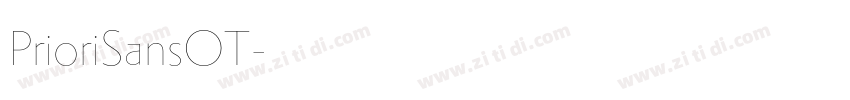 PrioriSansOT字体转换 PrioriSansOT字体转换