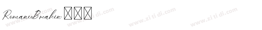 RomanceBreakin字体转换