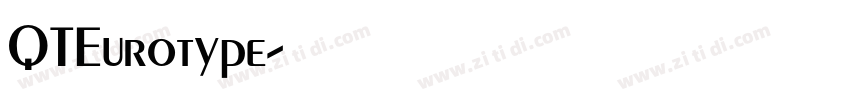 QTEurotype字体转换