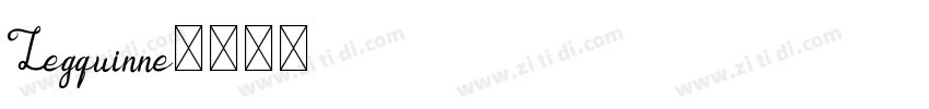 Legquinne字体转换
