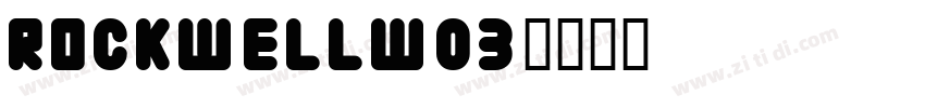 RockwellW03字体转换