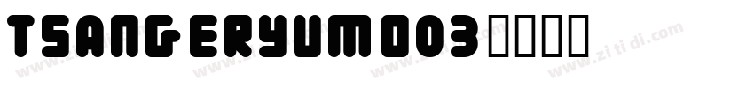 tsangeryumo03字体转换
