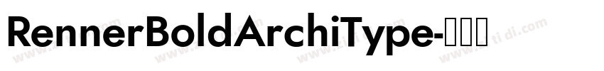 RennerBoldArchiType字体转换