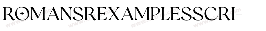 RomansRexamplesScri字体转换