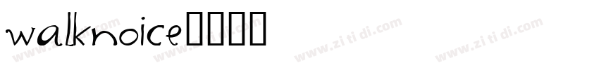 walknoice字体转换