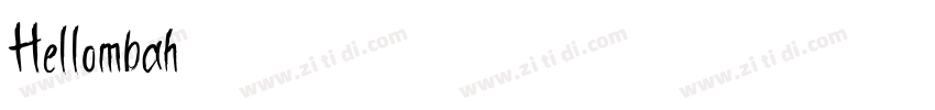 Hellombah字体转换