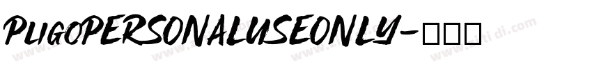 PligoPERSONALUSEONLY字体转换
