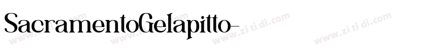 SacramentoGelapitto字体转换 SacramentoGelapitto字体转换