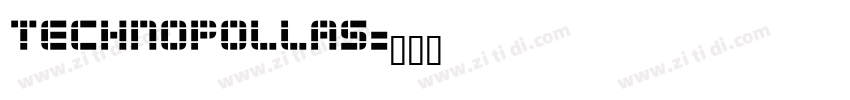 technopollas字体转换