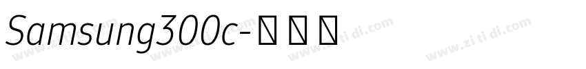 Samsung300c字体转换