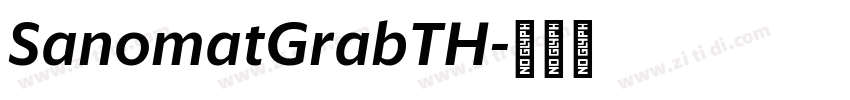SanomatGrabTH字体转换