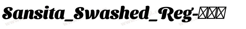 Sansita_Swashed_Reg字体转换