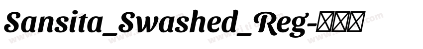 Sansita_Swashed_Reg字体转换