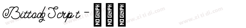BittodsScript字体转换 BittodsScript字体转换
