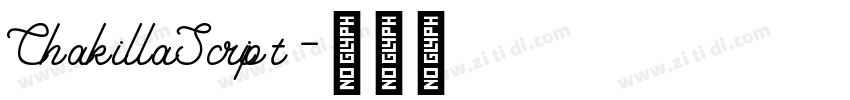 ChakillaScript字体转换 ChakillaScript字体转换