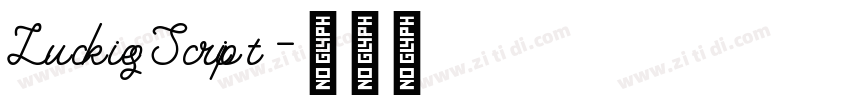 LuckiesScript字体转换 LuckiesScript字体转换