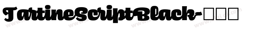 TartineScriptBlack字体转换