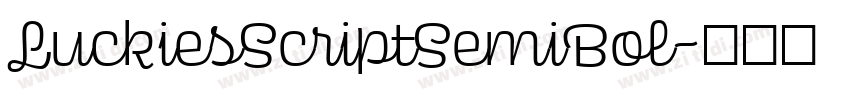 LuckiesScriptSemiBol字体转换 LuckiesScriptSemiBol字体转换