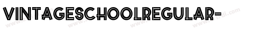 VintageSchoolRegular字体转换