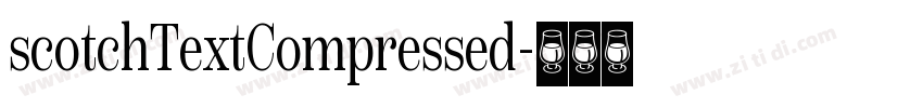 scotchTextCompressed字体转换